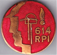 614° RPI. 614° Régiment De Pionniers D’Infanterie. émail Grand Feu. A.Augis Montée St Barthélémy. - Esercito