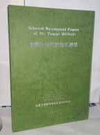 Selected Mycological Papers Of Dr Tsuguo Hongo - Sciences