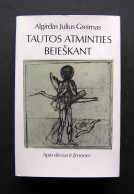 Lithuanian Book / Tautos Atminties Beieškant By Greimas 1990 - Cultural