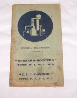 RECUEIL TECHNIQUE " BERNARD MOTEURS " TYPES W. 1, W. 2, W. 3, " C.L. " CONORD TYPES F. 1, F.2, F.3 - Do-it-yourself / Technical