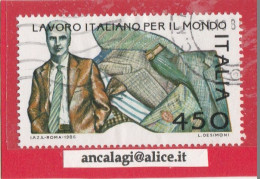 USATI ITALIA 1986 - Ref.0546B "LAVORO ITALIANO PER IL MONDO" 1 Val. - - 1981-90: Usati