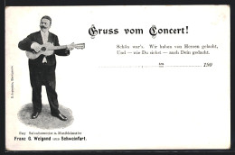 AK Schweinfurt, Musiker Und Humorist Franz G. Weigand Mit Gitarre, Gruss Vom Concert  - Schweinfurt