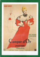 CASQUE D'OR De Jacques Becker - AFFICHE DU FILM " TB Année 1952 N° 1629 C EDIT Fernand Hazan FORMAT 10x15cm Impeccable - Affiches Sur Carte