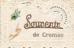 87-CROMAC- SOUVENIR DE CROMAC- ( Carte Dentelle ) - Autres & Non Classés