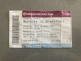 Burnley V Brentford 2021-22 Match Ticket - Tickets D'entrée