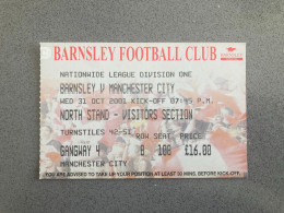 Barnsley V Manchester City 2001-02 Match Ticket - Eintrittskarten