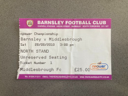 Barnsley V Middlesbrough 2010-11 Match Ticket - Tickets D'entrée