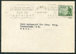 1947 Norway Oslo "Det Norske Postverket Tercentenary" Machine Slogan O.F.K. Postcard  - Brieven En Documenten