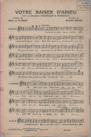Partitions-VOTRE BAISER D'ADIEU Paroles De Will & Plébus, Musique De R Soler  (2) - Partitions Musicales Anciennes