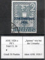 Österreich 1955: ANK 1026 I O, Staatsvertrag Spinne, Gindl 1, 20.- - Varietà & Curiosità