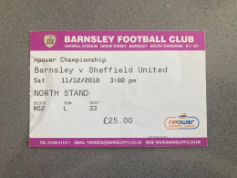 Barnsley V Sheffield United 2010-11 Match Ticket - Tickets D'entrée