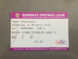 Barnsley V Bristol City 2010-11 Match Ticket - Eintrittskarten