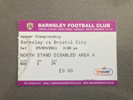 Barnsley V Bristol City 2010-11 Match Ticket - Tickets D'entrée