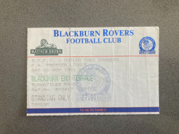 Blackburn Rovers V Queens Park Rangers 1992-93 Match Ticket - Tickets D'entrée