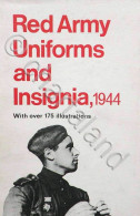 Red Army Uniforms And Insignia 1944 - Ed. 1968 - Altri & Non Classificati