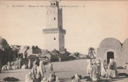 EL OUED..  Minaret De Sidi Salem   Marchands De Goudron Edit  LL No.5 - El-Oued