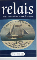 Relais N° 5 Mars 1984  Revue Des Amis Du Musée De  La Poste - Avec Sommaire - Paquebots - Légion Etrangère.............. - Filatelia E Historia De Correos