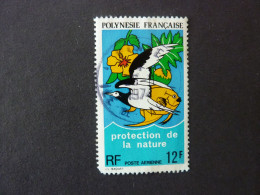 POLYNESIE FRANCAISE, Poste Aérienne, Année 1974, YT N° 82 Oblitéré. Protection De La Nature - Gebruikt