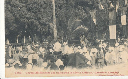GUINEE / Voyage Du Ministre Des Colonies - Arrivée à KONAKRY 2522 - Guinée
