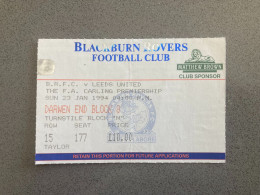 Blackburn Rovers V Leeds United 1993-94 Match Ticket - Tickets D'entrée