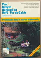 SAINT-OMER - Promenade Dans Le Marais Audomarois - Parc Naturel Régional - Picardie - Nord-Pas-de-Calais