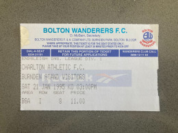 Bolton Wanderers V Charlton Athletic 1994-95 Match Ticket - Tickets D'entrée