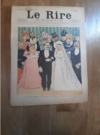 Journal Humoristique - Le Rire N° 213 -  Annee 1898 - Dessin  De C Huard - Cappiello - 1850 - 1899