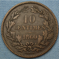 Luxembourg • 10 Centimes 1860  • Luxemburg •  [24-579] - Lussemburgo