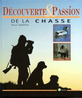 De La Chasse (1998) De Pascal Durantel - Fischen + Jagen