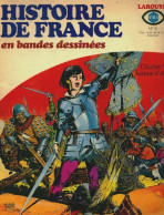 Histoire De France En Bandes Dessinées N°9 : Charles VI / Jeanne D'Arc (1980) De Collectif - Autres & Non Classés