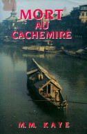 Mort Au Cachemire (1987) De M. M. Kaye - Antiguos (Antes De 1960)
