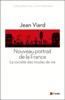 Nouveau Portrait De La France. La Société Des Modes De Vie (2012) De Jean Viard - Sciences