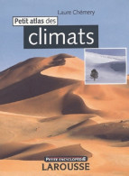 Petit Atlas Des Climats (2003) De Laure Chémery - Sciences