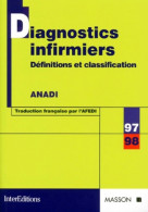Diagnostics Infirmiers 1997-1998. Définitions Et Classification (1998) De Nanda Anadi - Sciences