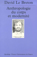 Anthropologie Du Corps Et Modernité (2000) De Quadrige - Sciences