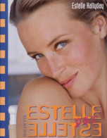 Estelle Halliday Mes Secrets De Beauté (1998) De Estelle Hallyday - Mode