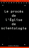 Le Procès De L'église De Scientologie (1997) De Anonyme - Sciences