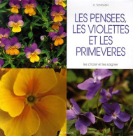 Les Pensées Les Violettes Et Les Primevères (2006) De A. Tantardini - Jardinería