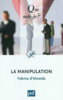 La Manipulation (2003) De Fabrice D'Almeida - Sciences