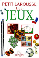 Petit Larousse Des Jeux (1999) De Jean-Pierre Allali - Giochi Di Società