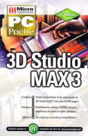 3d Studio Max 3 : Kinetix (2000) De Christian Immler - Informatique