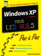 Windows XP Pour Les Nuls (2006) De Nancy Stevenson - Informatique