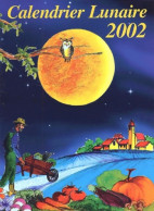 Calendrier Lunaire 2002 (2001) De Collectif - Jardinage