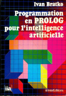 Programmation En Prolog Pour L'intelligence Artificielle (1988) De Ivan Bratko - Informatique