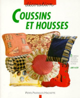 Coussins Et Housses (1998) De Anne Valéry - Home Decoration