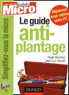 Le Guide Anti-plantage (2004) De Roger Bouchez - Informatique