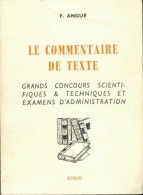 Le Commentaire De Texte Tome II (1968) De Angue F - 18 Anni E Più