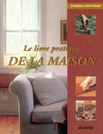 Le Livre Pratique De La Maison (2000) De Collectif - Decorazione Di Interni
