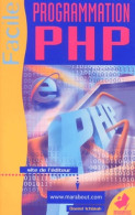 Programmation PHP Facile (2000) De Daniel Ichbiah - Informatique