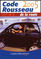 Code Rousseau 2005 (2005) De Collectif - Auto